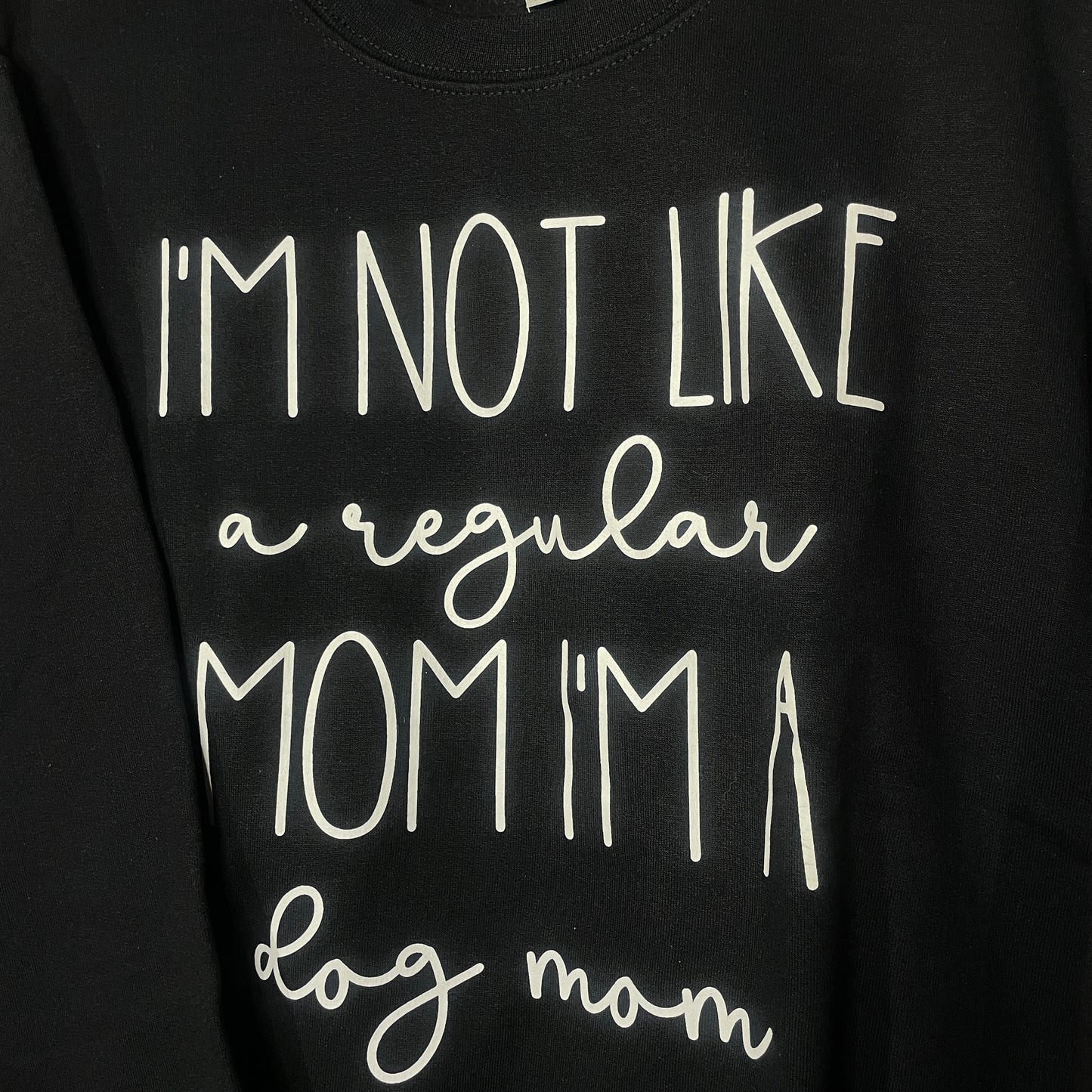 I’M A DOG MOM crew (1 left!!)