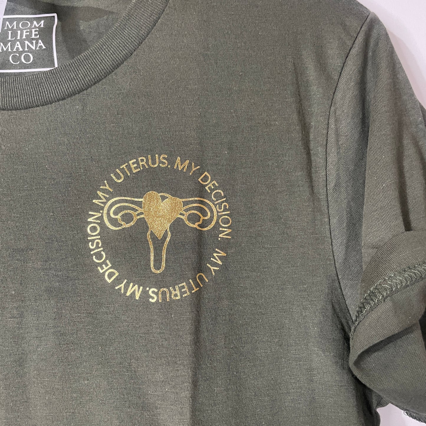 MY UTERUS. MY DECISION tee