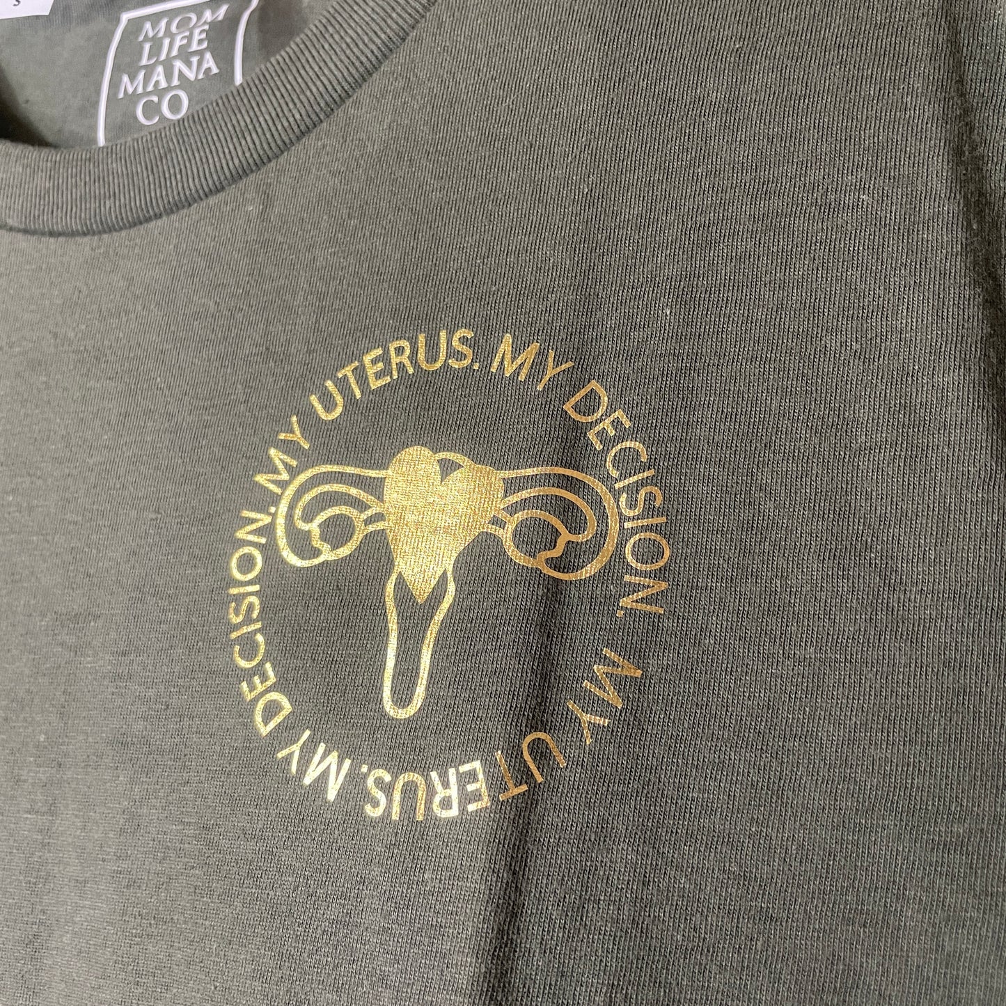 MY UTERUS. MY DECISION tee