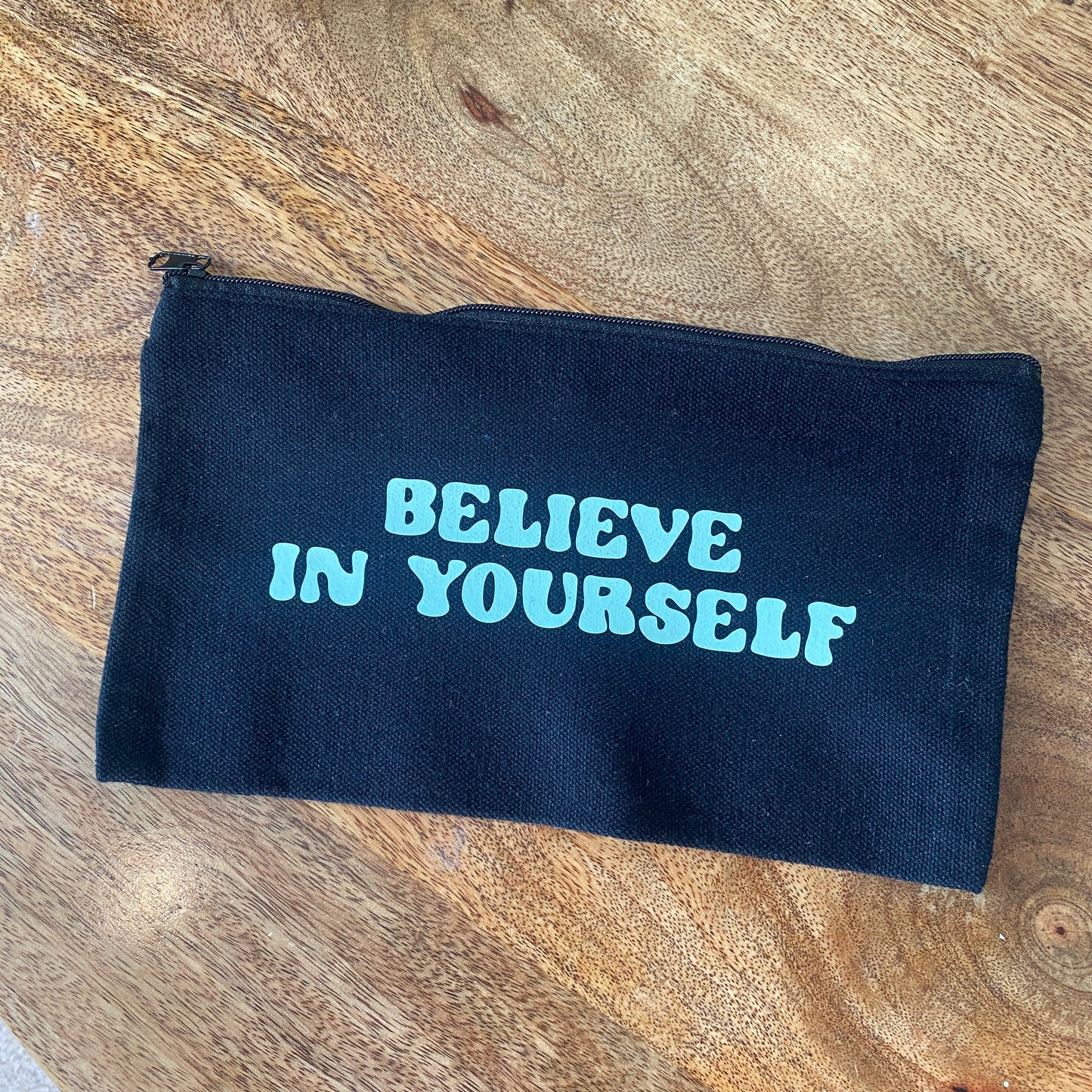 Believe in Yourself Present Pouch