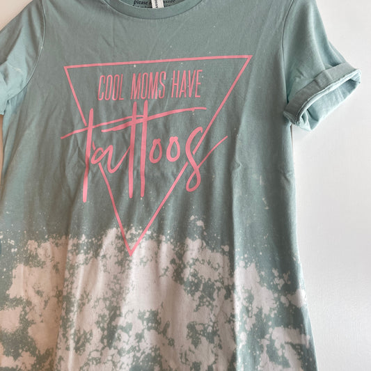 Cool Mom’s Have Tattoos tee