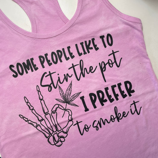 Some People Like to Stir the Pot racerback tank